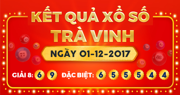 Xổ số Trà Vinh ngày 1 tháng 12