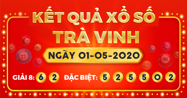 Xổ số Trà Vinh ngày 1 tháng 5