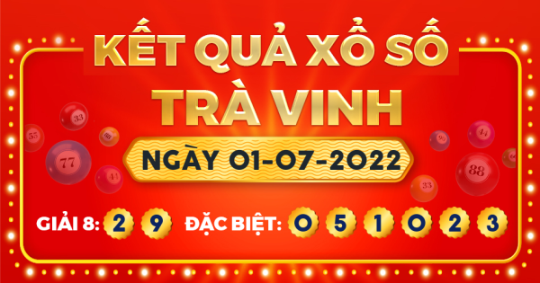 Xổ số Trà Vinh ngày 1 tháng 7