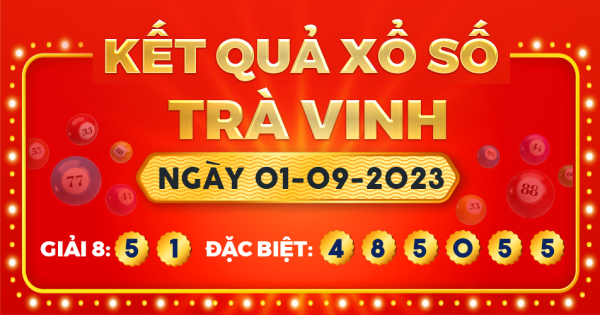 Xổ số Trà Vinh ngày 1 tháng 9