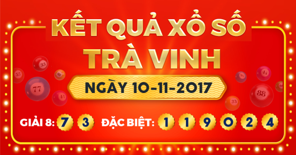 Xổ số Trà Vinh ngày 10 tháng 11