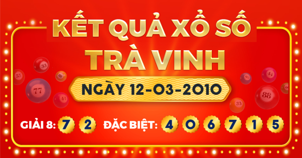 Xổ số Trà Vinh ngày 12 tháng 3