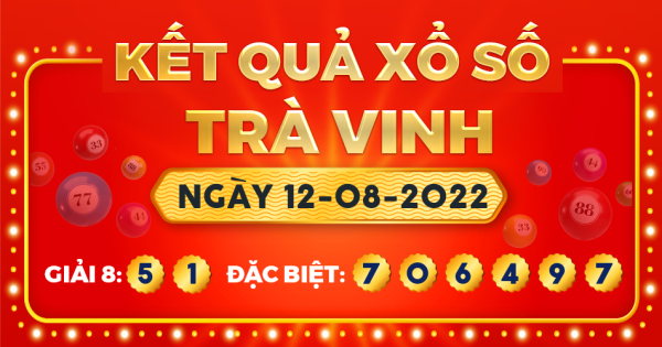 Xổ số Trà Vinh ngày 12 tháng 8