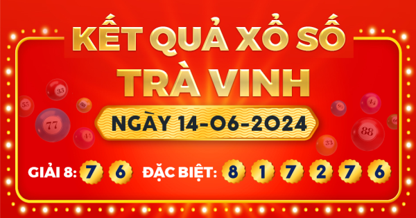 Xổ số Trà Vinh ngày 14 tháng 6