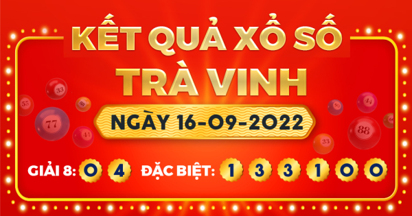 Xổ số Trà Vinh ngày 16 tháng 9