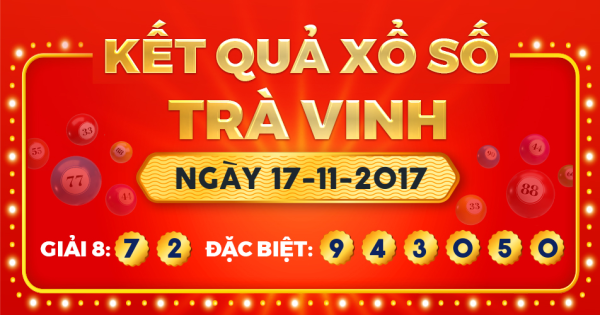 Xổ số Trà Vinh ngày 17 tháng 11