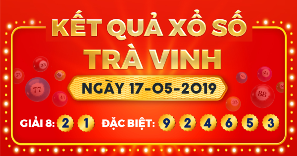 Xổ số Trà Vinh ngày 17 tháng 5