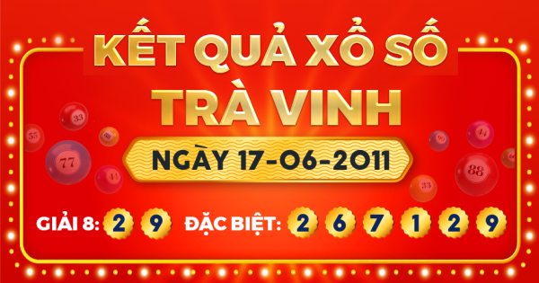 Xổ số Trà Vinh ngày 17 tháng 6