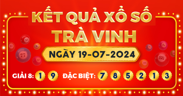 Xổ số Trà Vinh ngày 19 tháng 7