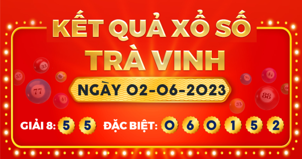 Xổ số Trà Vinh ngày 2 tháng 6