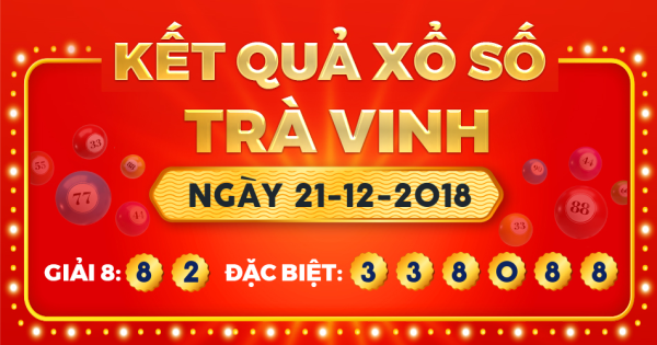 Xổ số Trà Vinh ngày 21 tháng 12