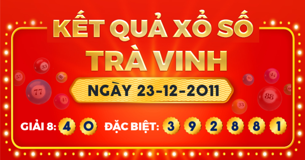 Xổ số Trà Vinh ngày 23 tháng 12