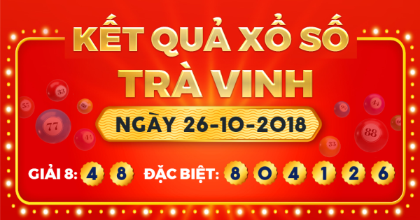 Xổ số Trà Vinh ngày 26 tháng 10