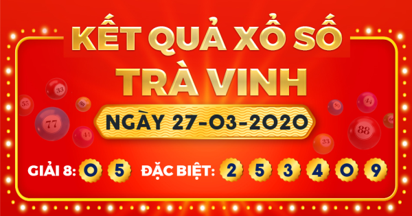 Xổ số Trà Vinh ngày 27 tháng 3