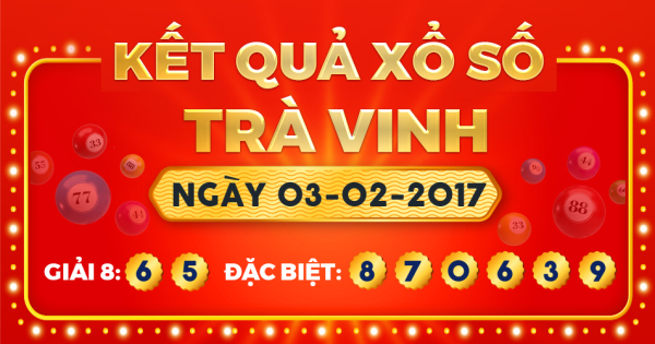 Xổ số Trà Vinh ngày 3 tháng 2