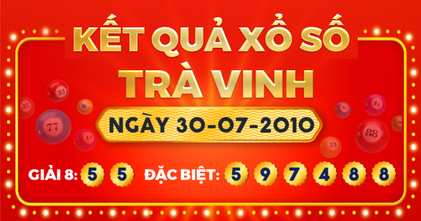 Xổ số Trà Vinh ngày 30 tháng 7