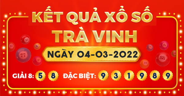 Xổ số Trà Vinh ngày 4 tháng 3