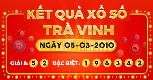 Xổ số Trà Vinh ngày 5 tháng 3