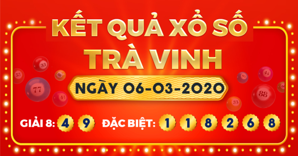 Xổ số Trà Vinh ngày 6 tháng 3