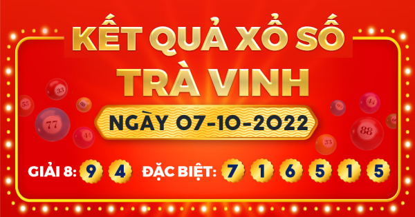 Xổ số Trà Vinh ngày 7 tháng 10